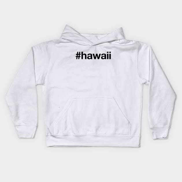 HAWAII Kids Hoodie by eyesblau